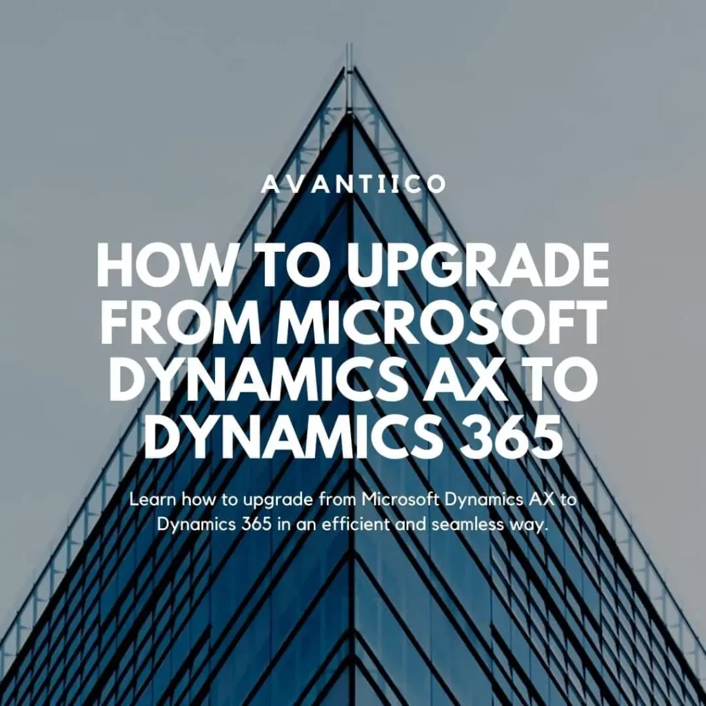 How-to-Upgrade-From-Microsoft-Dynamics-AX-to-Dynamics-365