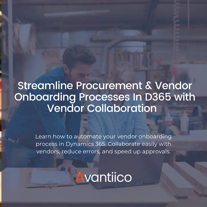 Vendor Collaboration Speeding Up The Vendor Onboarding Process In D365