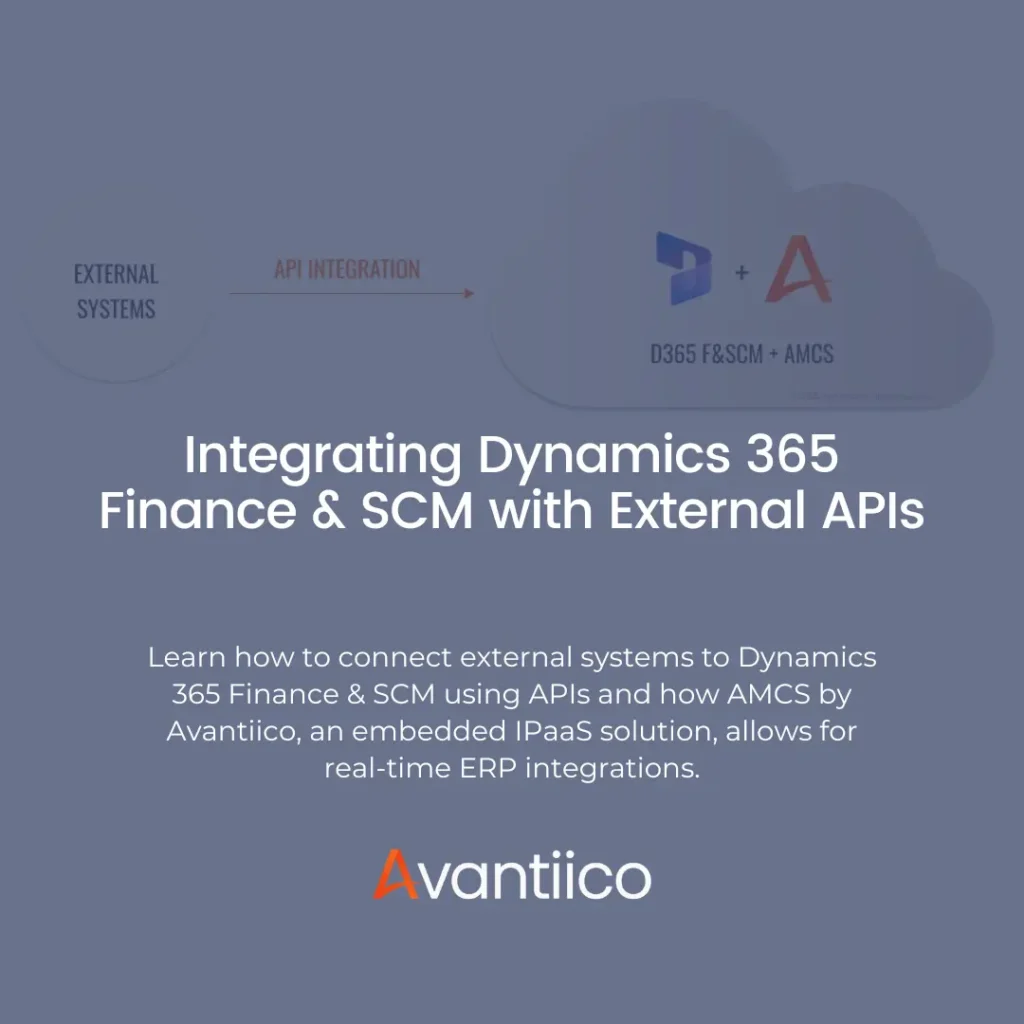 integrating-dynamics-365-finance-&-scm-with-external-api