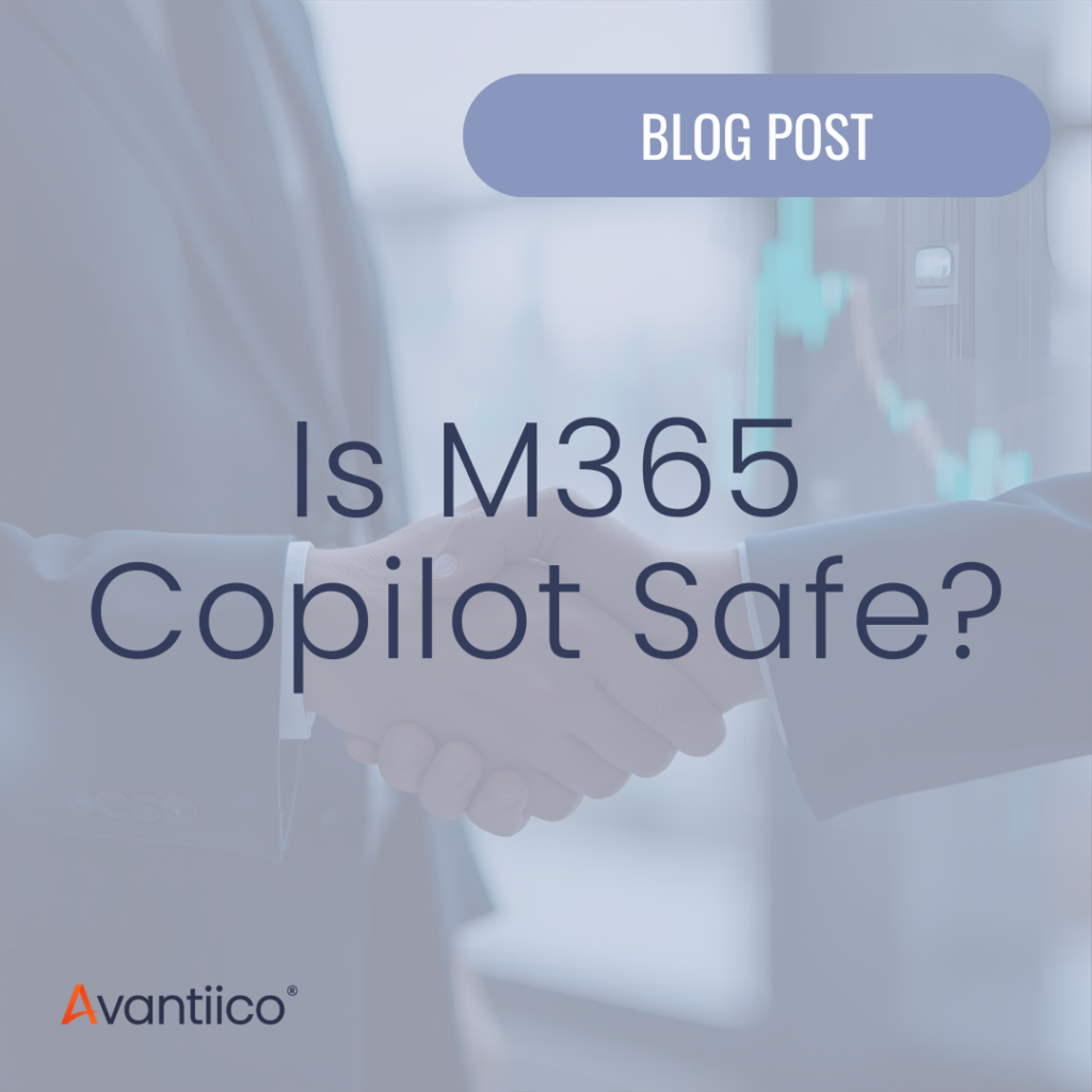 Is M365 Copilot safe for enterprise-level business use?