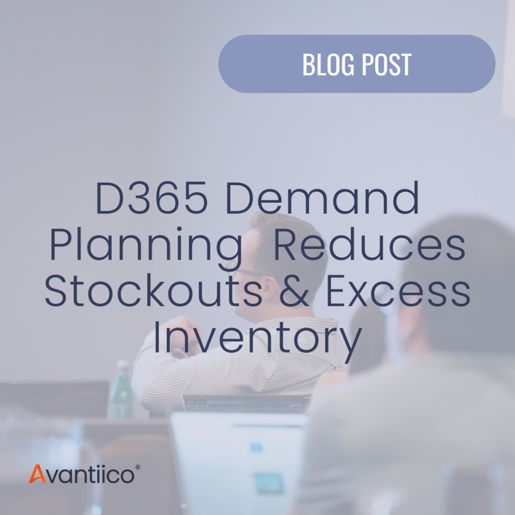 A cover image for an article titled "How D365 Demand Planning Tools Reduce Stockouts & Excess Inventory to Drive Supply Chain Efficiency," written for businesses running Dynamics 365 Supply Chain Management.