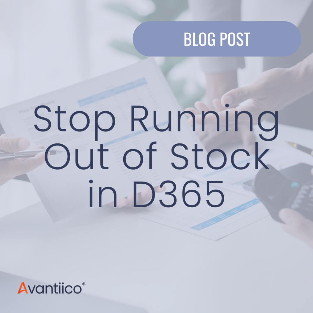 Cover image for an article written for those who think, 'I always run out of stock and inventory with D365 SCM, also called Dynamics 365 Supply Chain Management.
