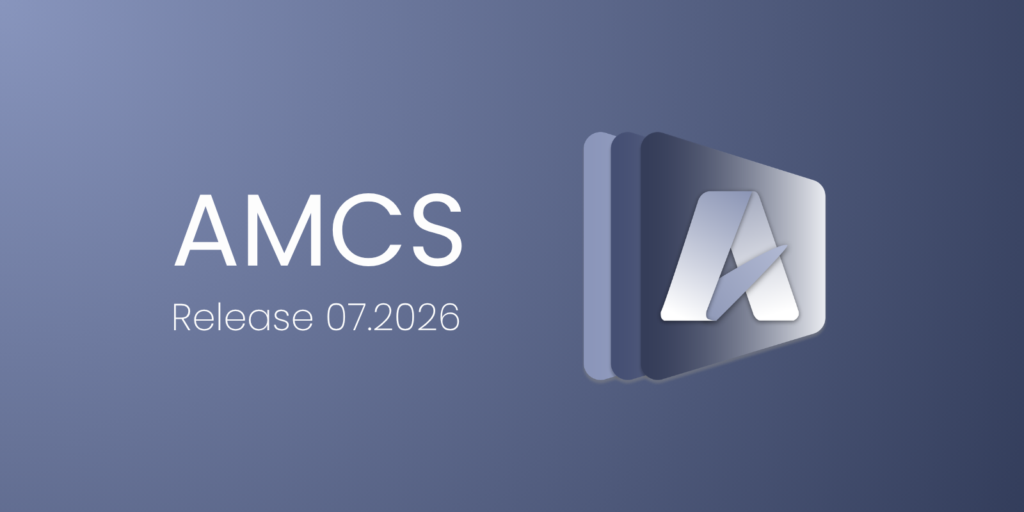 AMCS July 2026: Greater Flexibility, Smarter ImportsÂ
