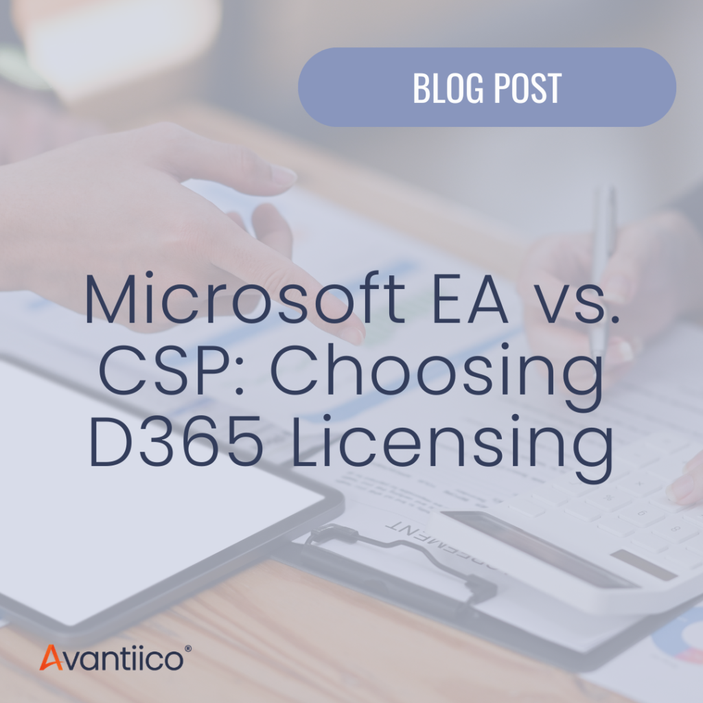 A cover image for an article about the difference between Microsoft EA vs. CSP and how to choose the right Dynamics 365 licensing for your business.