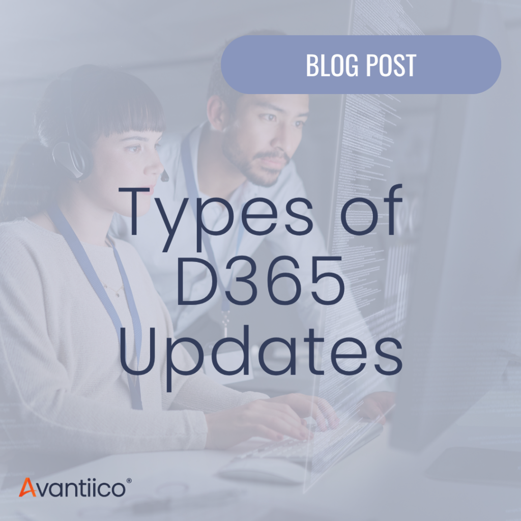 What Are the Different Types of Dynamics 365 F&SCM Updates? What Business Leaders Need to Know