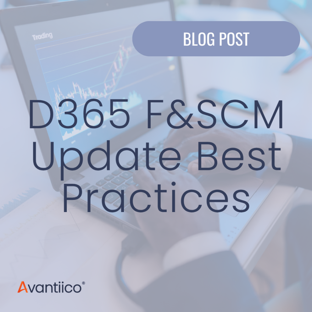 A cover image for a blog about Dynamics 365 F&SCM update best practices.