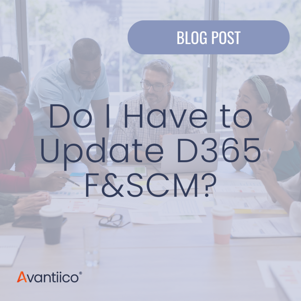 A featured / cover image for an article that answers the question, Do I have to update Dynamics F&SCM?